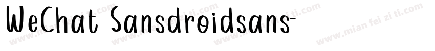 WeChat Sansdroidsans字体转换